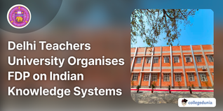 Delhi Teachers University Organises FDP on Indian Knowledge Systems